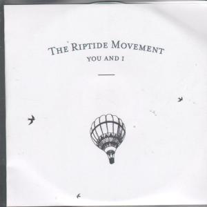Riptide Movement - You And I - Cdr