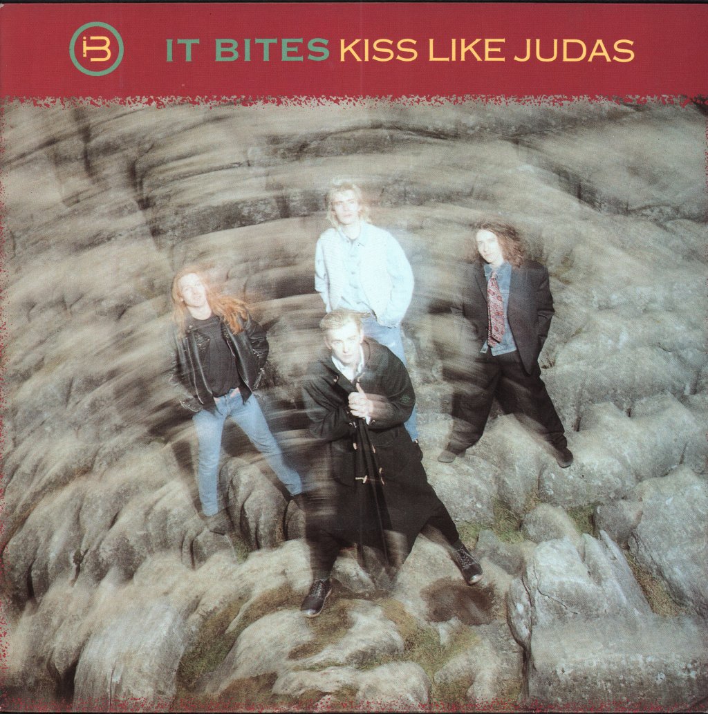 It Bites - Kiss Like Judas - 7 Inch