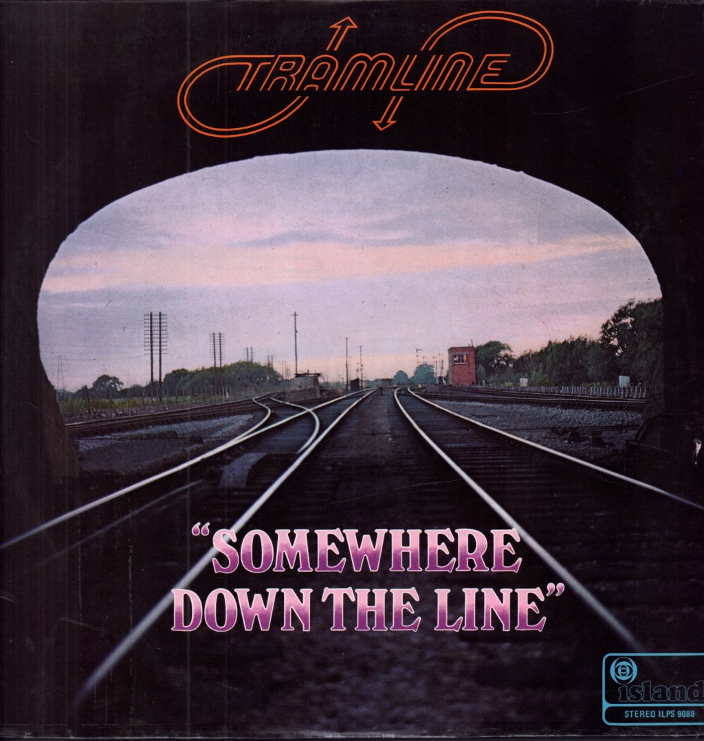 Tramline - Somewhere Down The Line - Lp