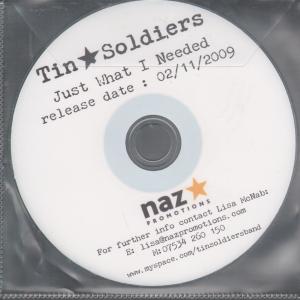 Tin Soldiers (2000'S) - Just What I Need - Cdr