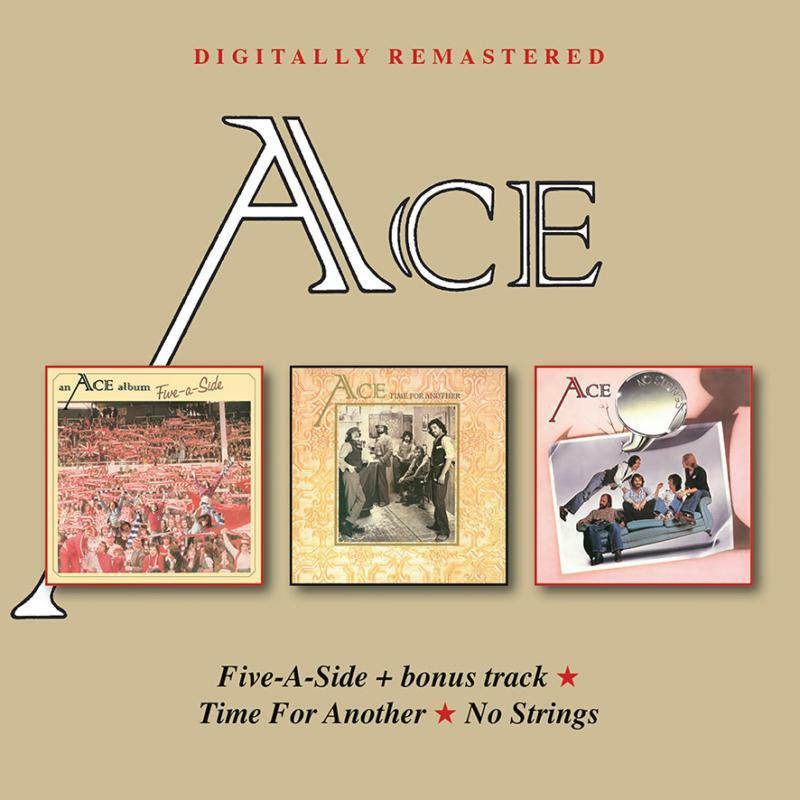 Ace - Five-A-Side Bonus Track/Time For Another/No Strings - Double Cd