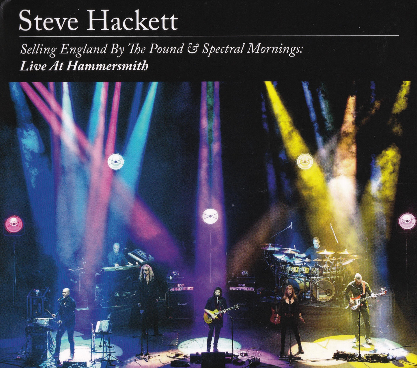 Steve Hackett - Selling England By the Pound & Spectral Mornings: Live At Hammersmith - Double Cd