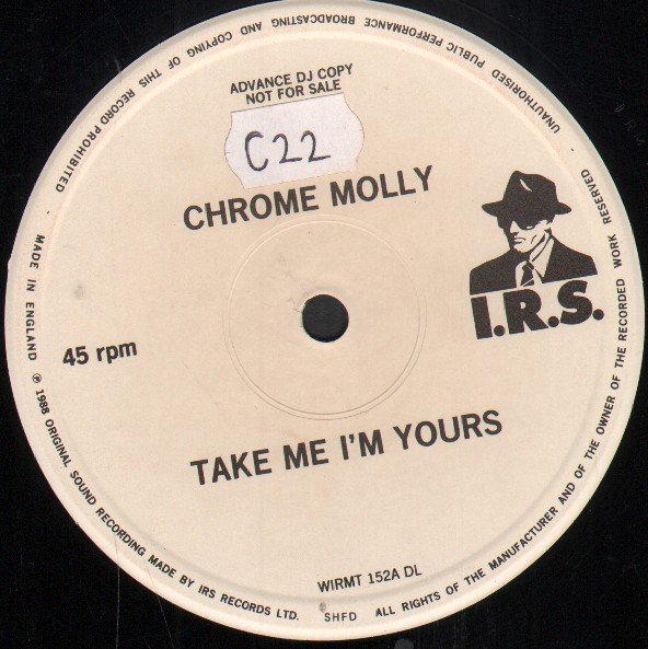 Chrome Molly - Take Me I'm Yours - 12 Inch