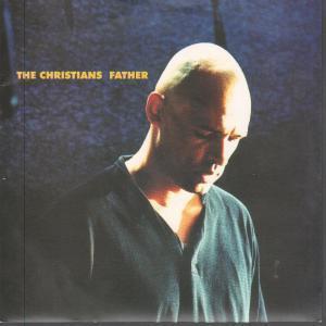 Christians - Father - 7 Inch