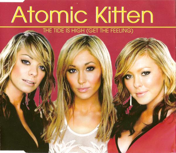 Atomic Kitten - Tide Is High Get The Feeling - Cd