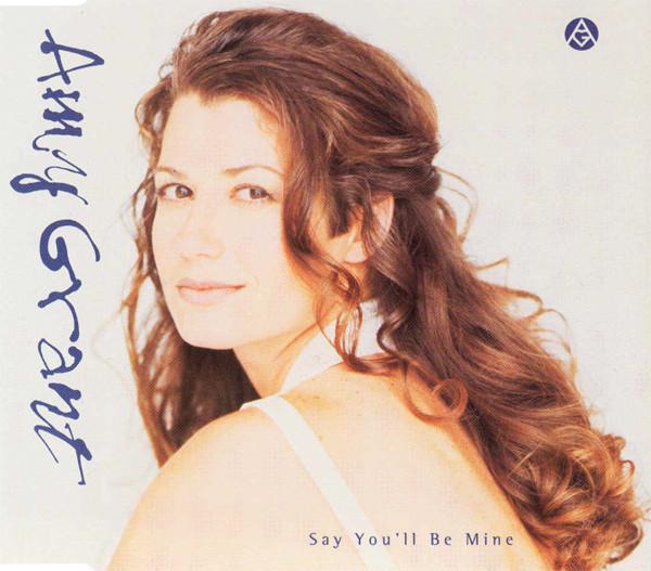 Amy Grant - Say You'll Be Mine - Cd