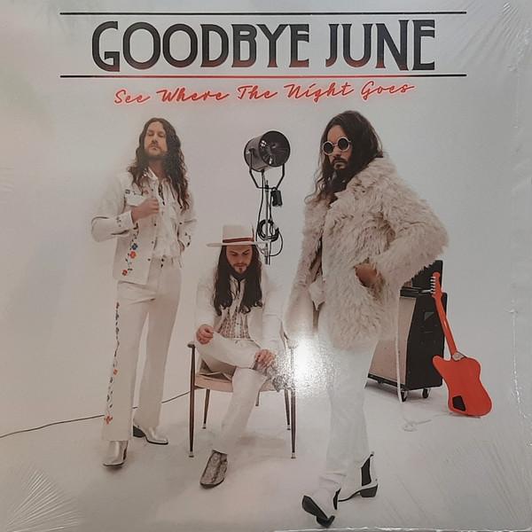 Goodbye June - See Where the Night Goes - Lp