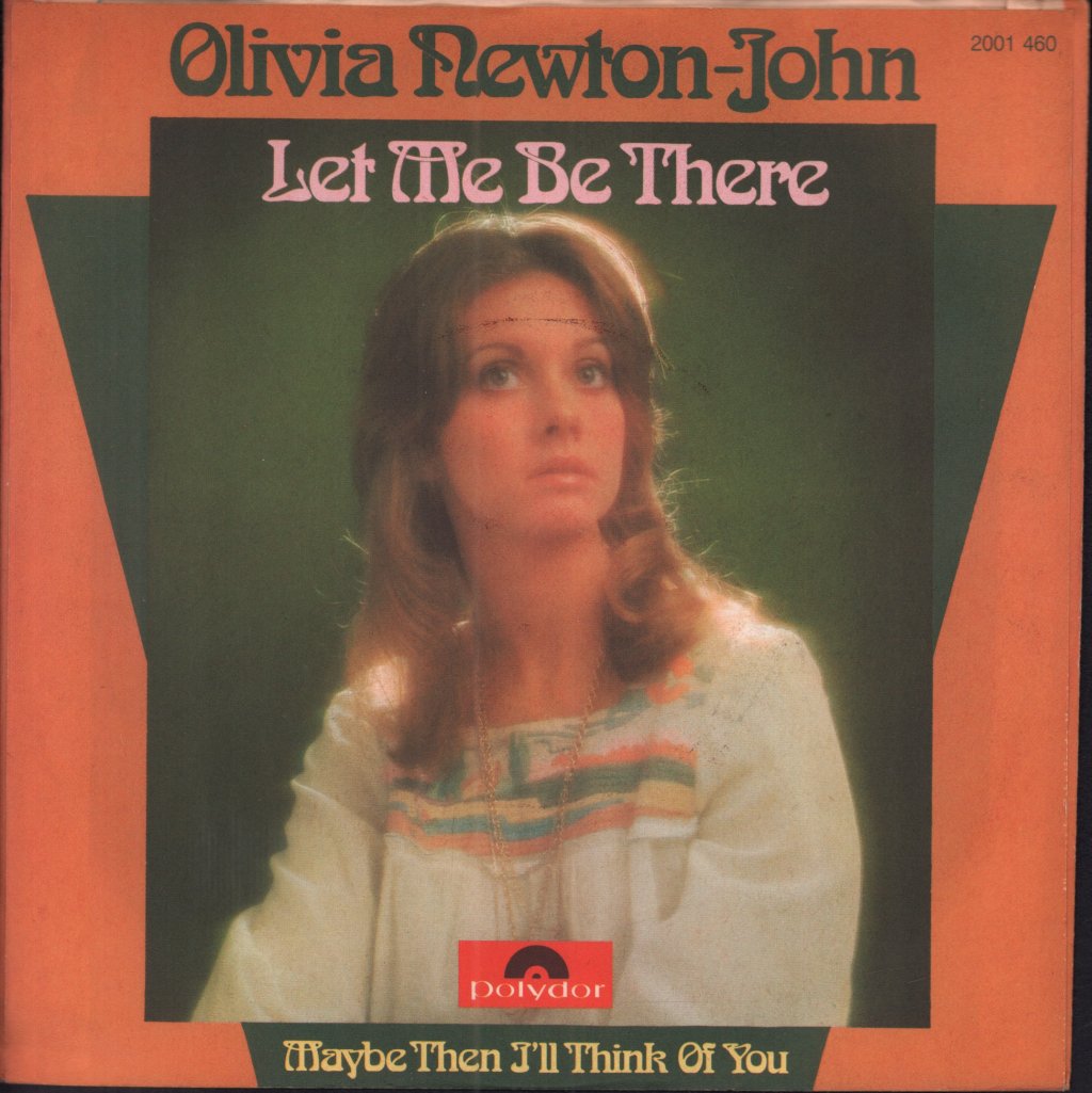 Olivia Newton John - Let Me Be There - 7 Inch