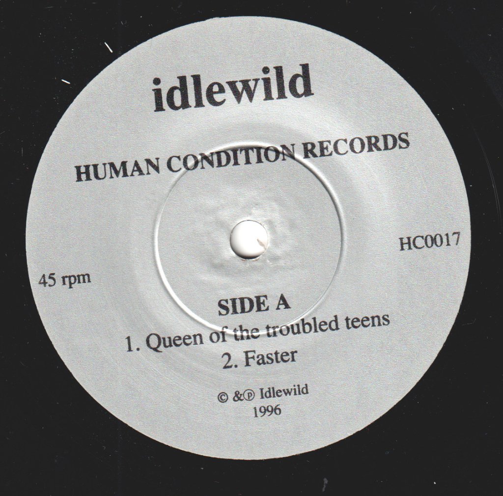 Idlewild - Queen Of The Troubled Teens - 7 Inch