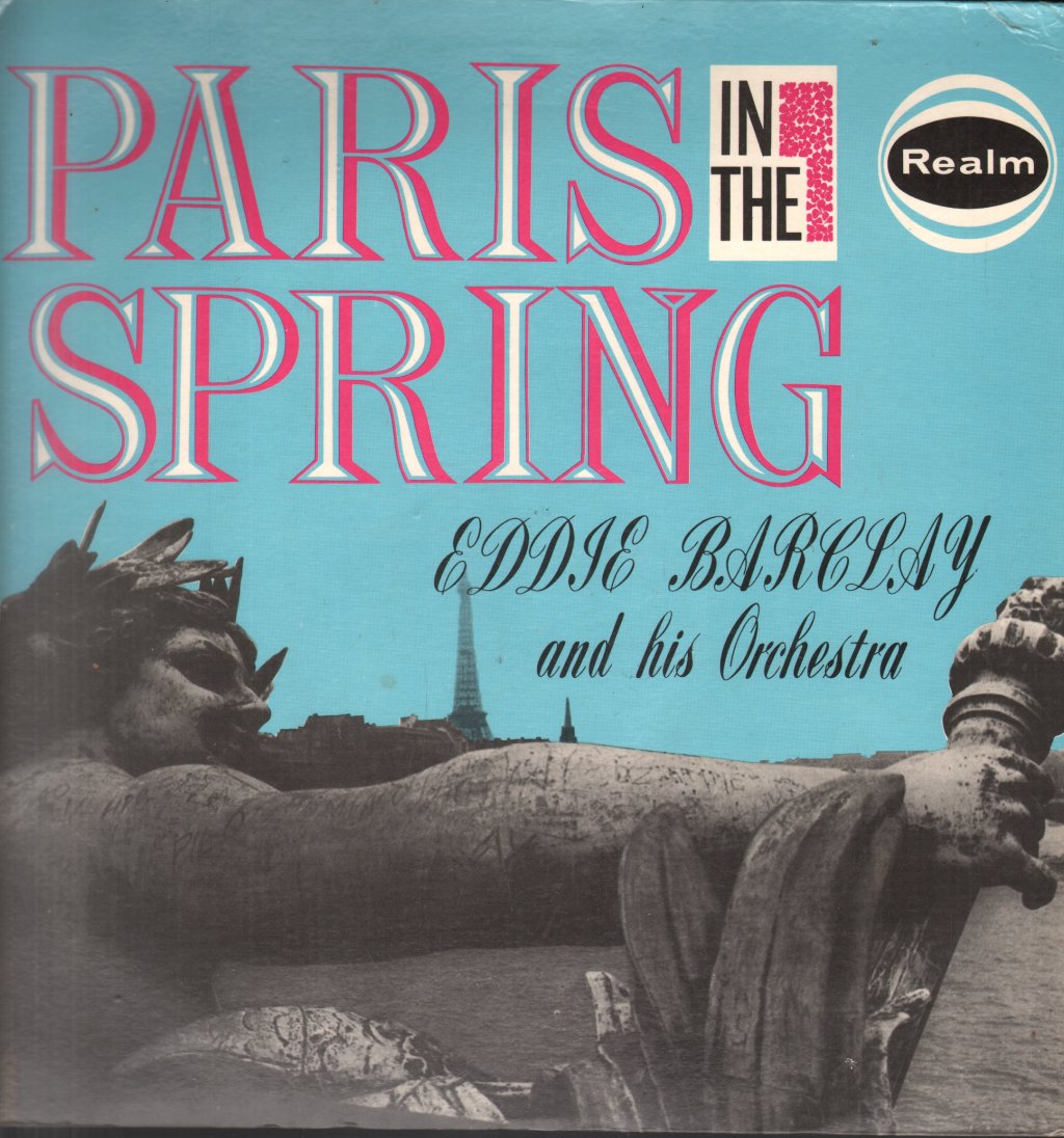 Eddie Barclay And His Orchestra - Paris In The Spring - Lp