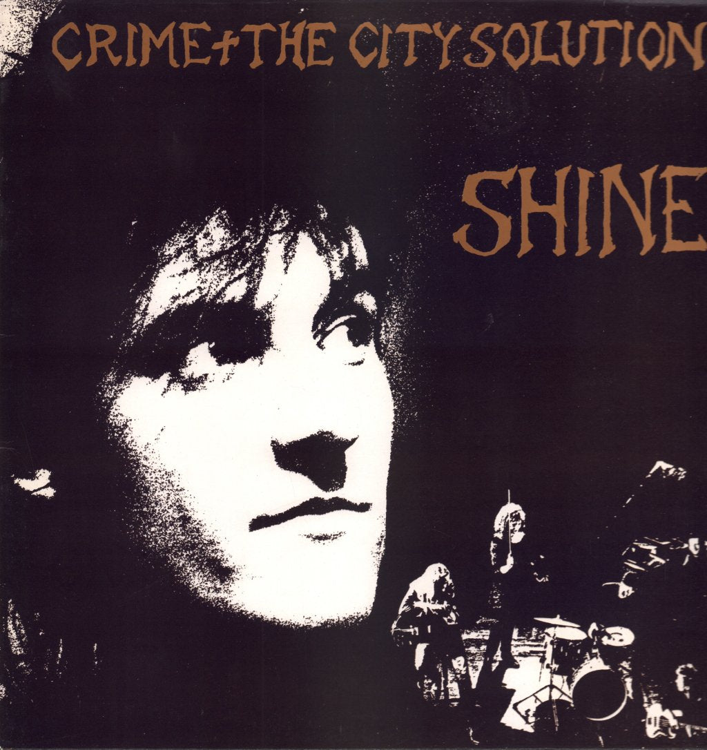 Crime And The City Solution - Shine - Lp