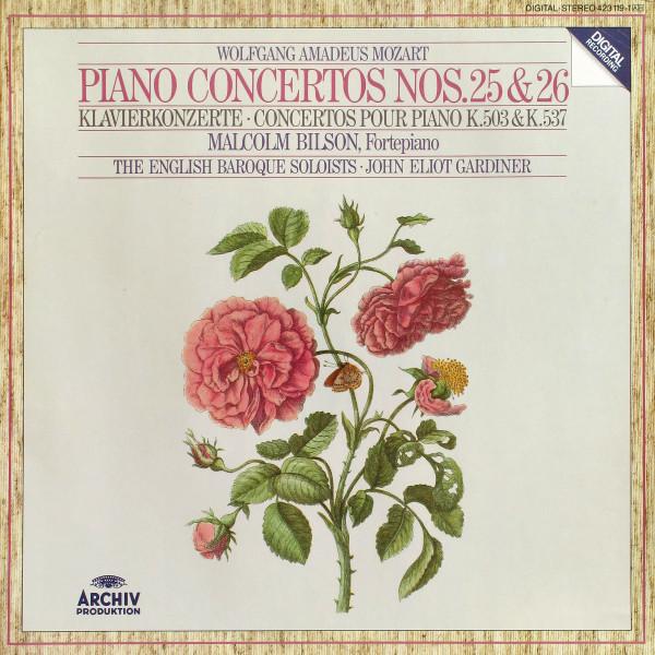 Malcolm Bilson / English Baroque Soloists / John Eliot Gardiner - mozart Piano Concertos Nos. 25 & 26 - Lp