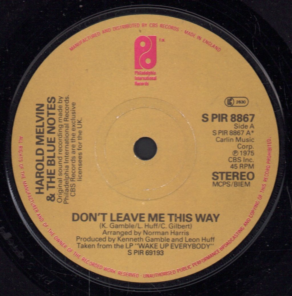 Harold Melvin And The Blue Notes - Don't Leave Me This Way - 7 Inch