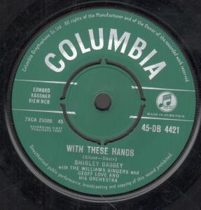 Shirley Bassey - With These Hands - 7 Inch