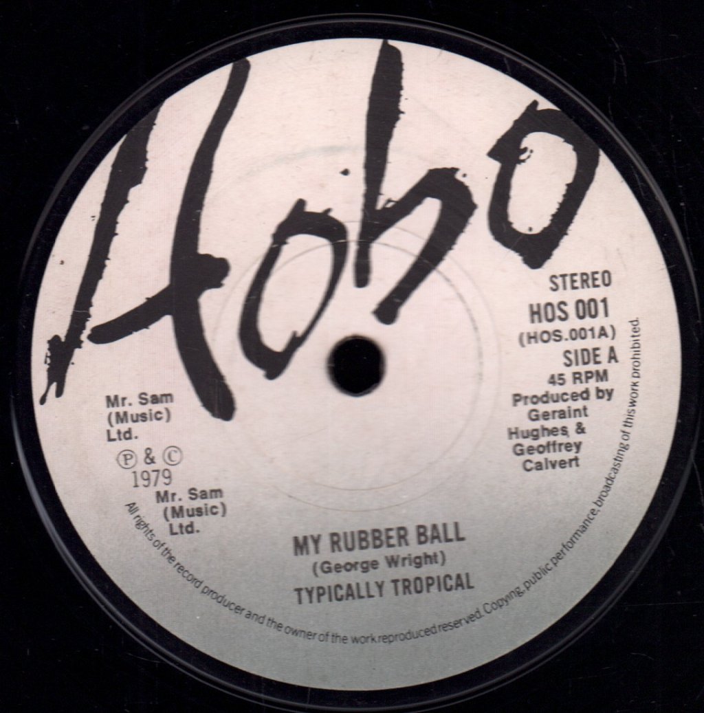 Typically Tropical - My Rubber Ball - 7 Inch