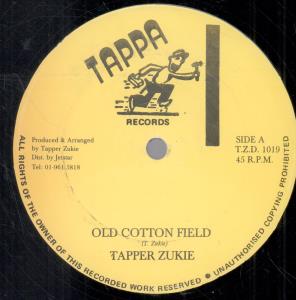 Tapper Zukie - Old Cotton Field - 12 Inch