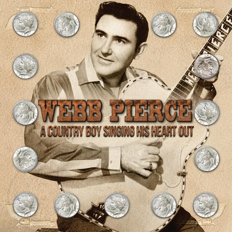 Webb Pierce - A Country Boy Singing His Heart Out - Cd