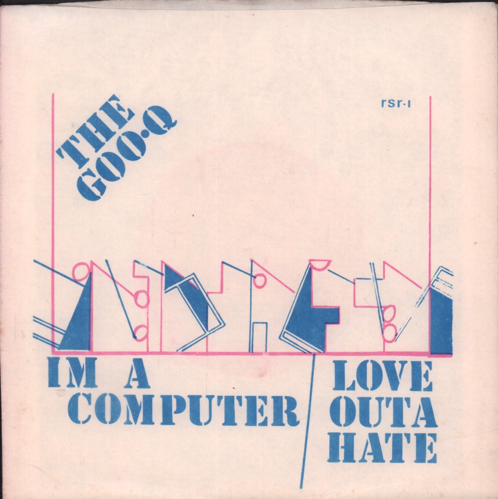 Goo-Q - I'm A Computer - 7 Inch