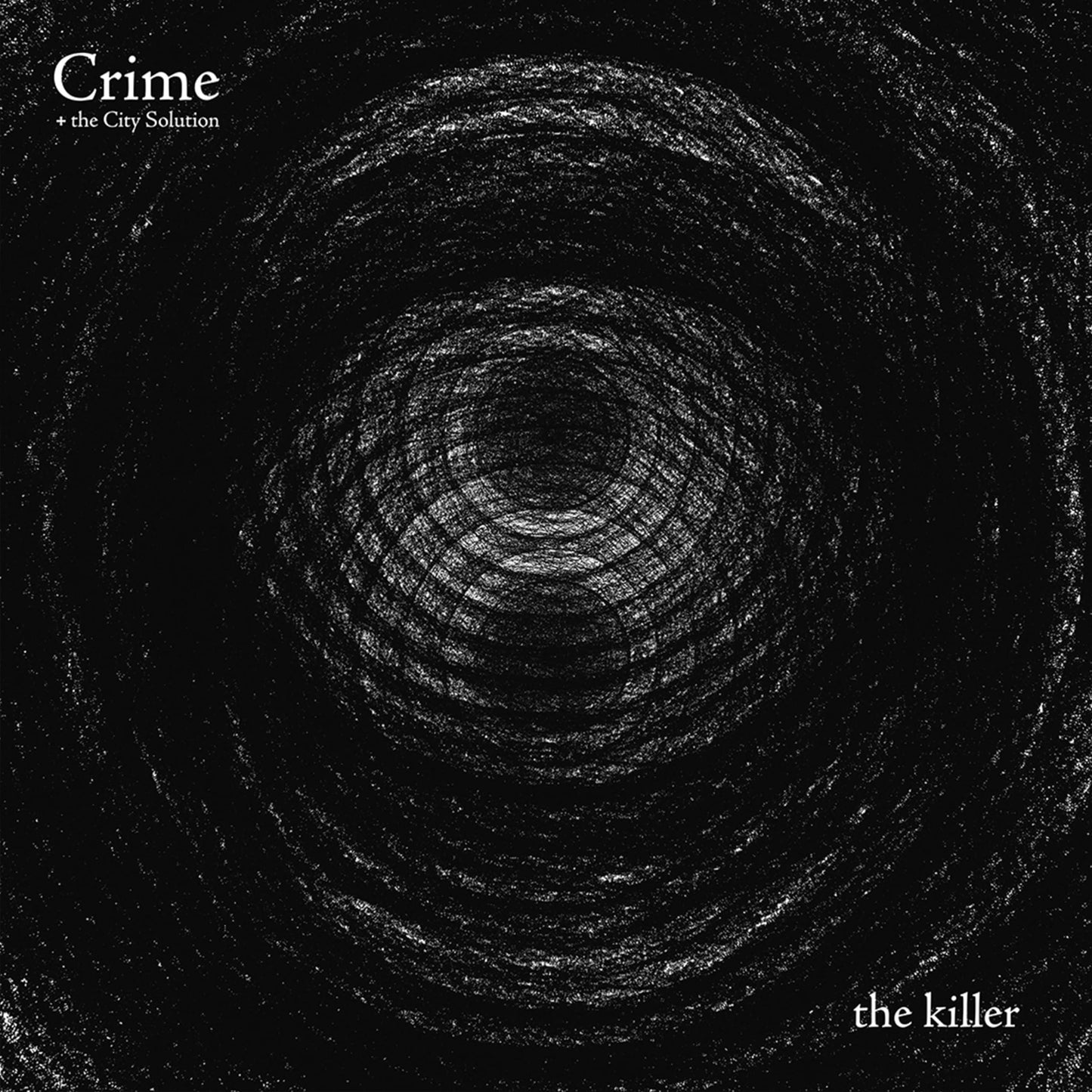 Crime And The City Solution - Killer - Lp