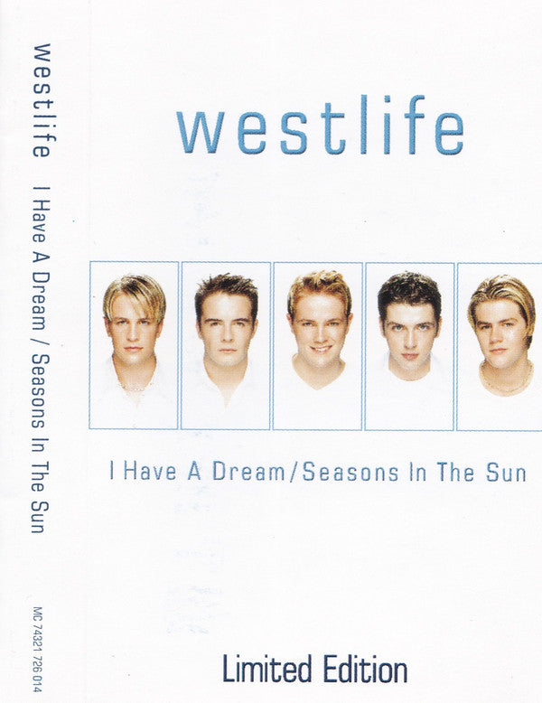Westlife - I Have A Dream / Seasons In The Sun - Cassette