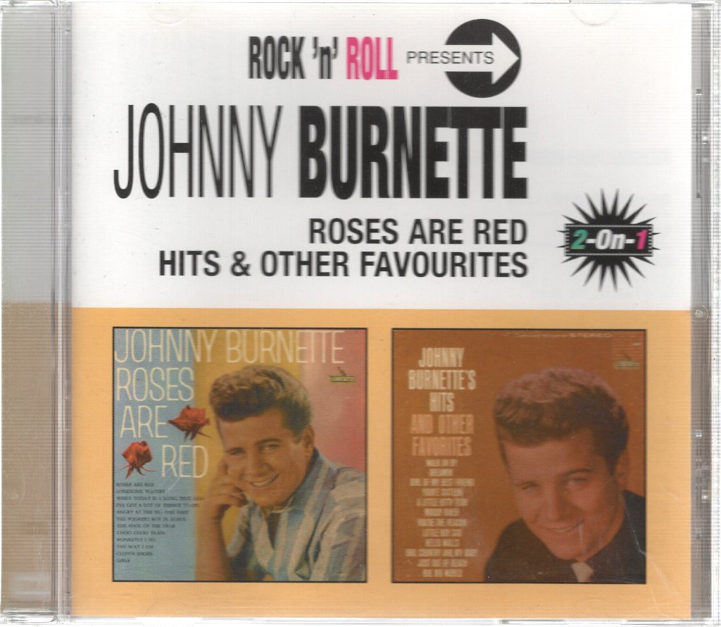 Johnny Burnette - Roses Are Red / Hits & Other Favourites - Cd