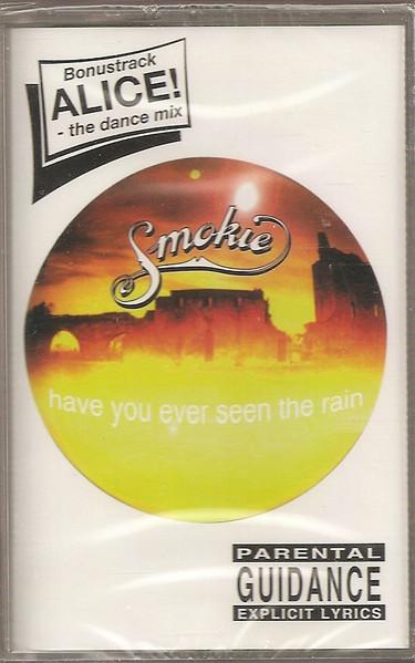 Smokie - Have You Ever Seen the Rain - Cassette