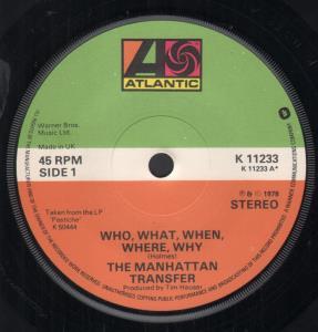 Manhattan Transfer - Who,What,When,Where,Why - 7 Inch