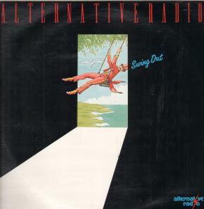 Alternative Radio - Swing Out - 12 Inch