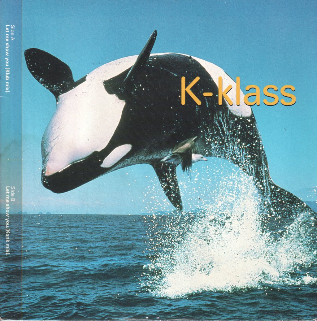K-Klass - Let Me Show You - 7 Inch