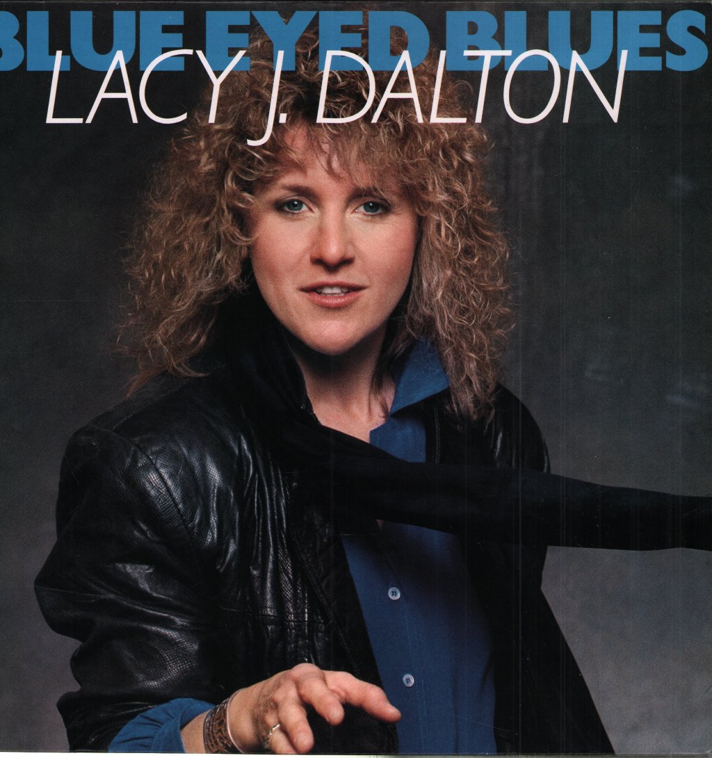 Lacy J. Dalton - Blue Eyed Blues - Lp