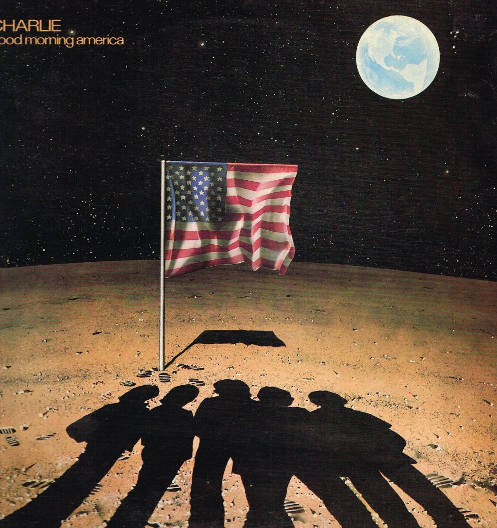 Charlie (Rock Group) - Good Morning America - Lp