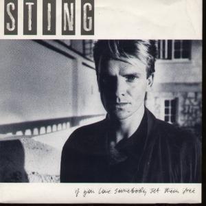 Sting - If You Love Somebody Set Them Free - 7 Inch