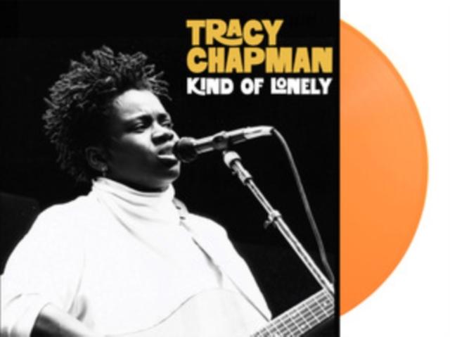 Tracy Chapman - Kind of Lonely: Live At Montreaux Jazz Festival. Switzerland. 4th July 1988 - Fm Broadcast (Orange Vinyl) - Lp