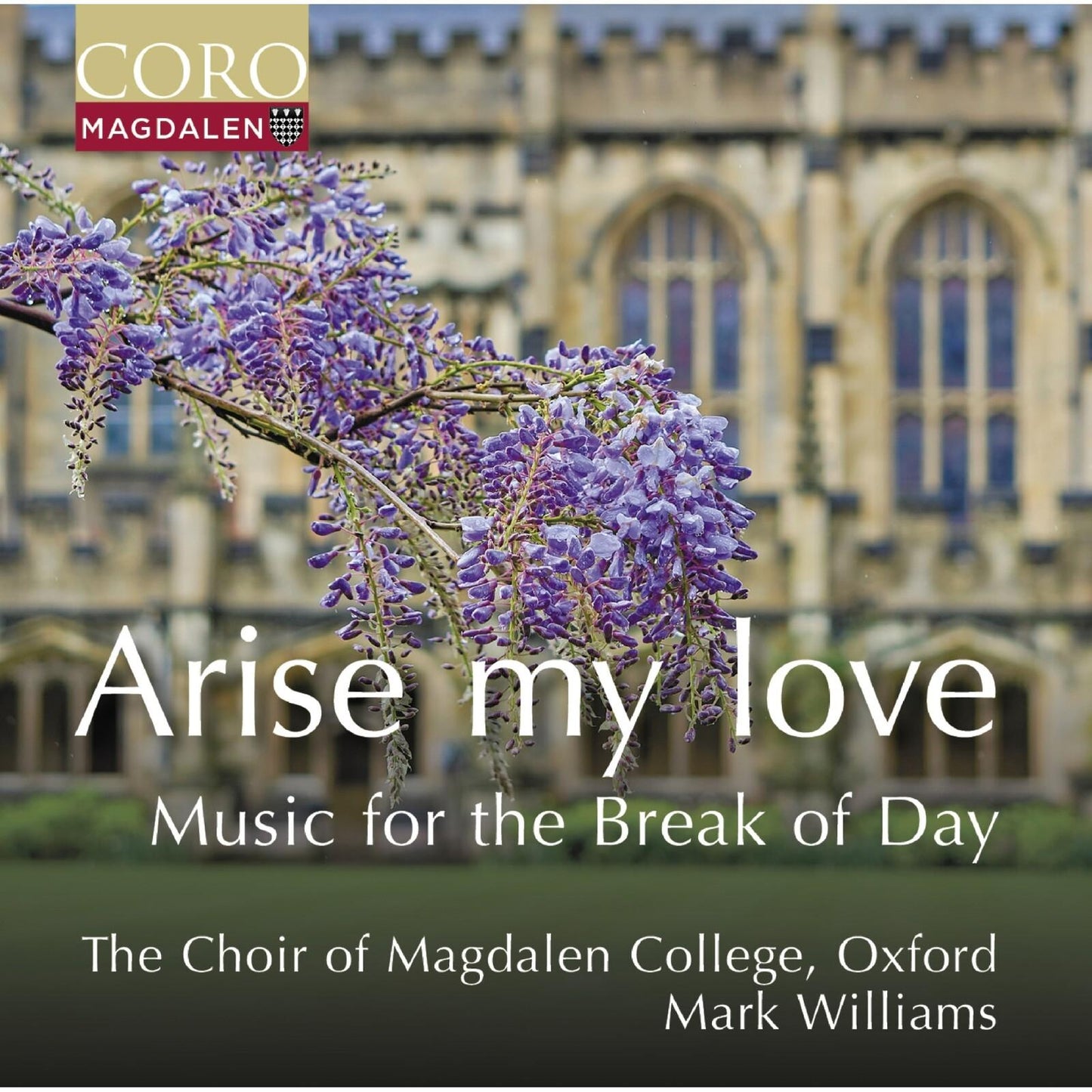 Choir Of Magdalen College Oxford - Arise My Love - Music For the Break of Day - Cd