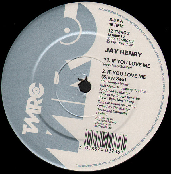 Jay Henry - If You Love Me (The Jay Henry Mixes) - 12 Inch