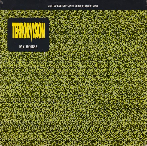 Terrorvision - My House - 7 Inch