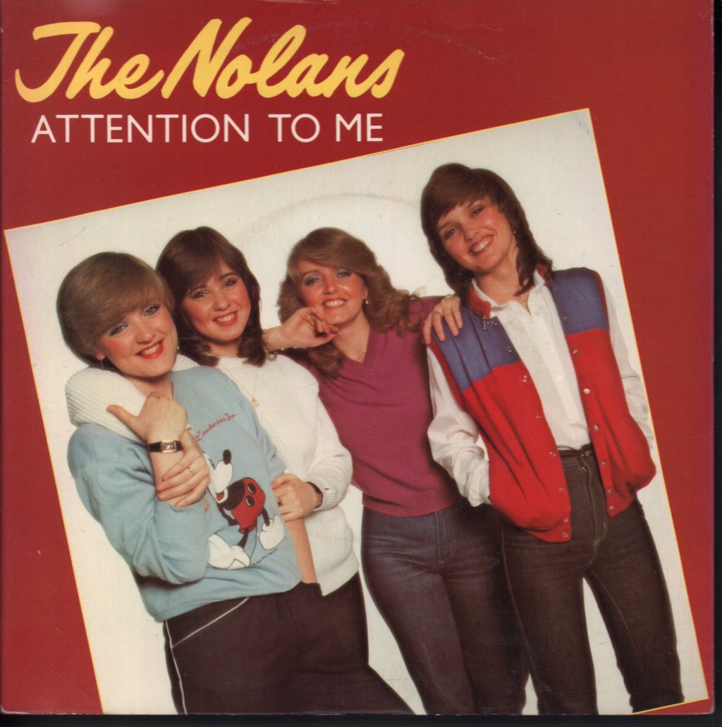 Nolans - Attention To Me - 7 Inch