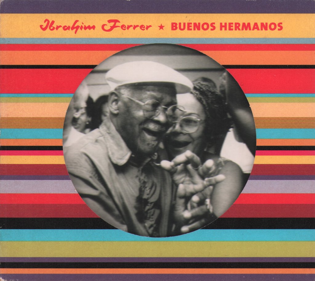 Ibrahim Ferrer - Buenos Hermanos - Cd