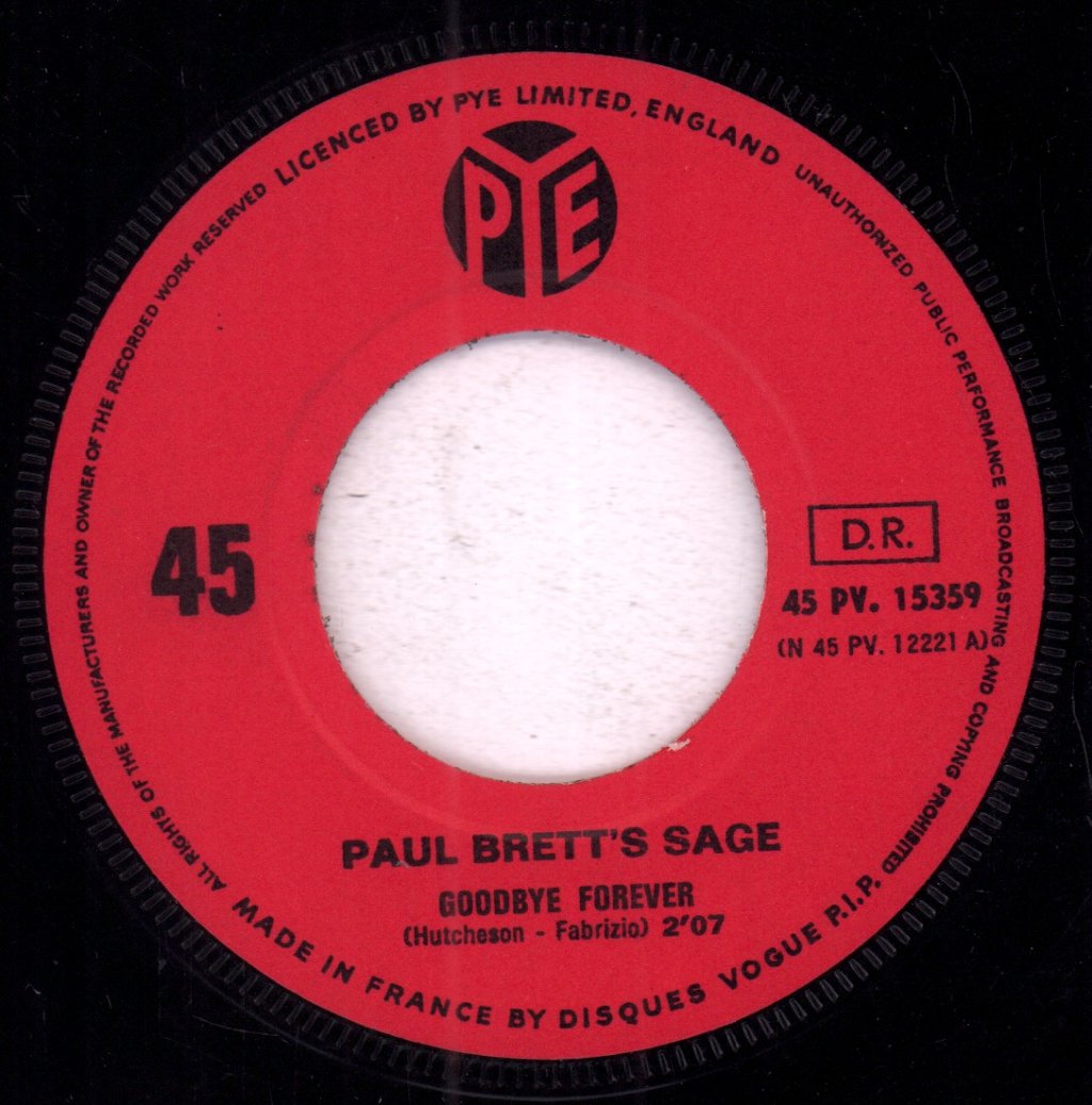 Paul Brett's Sage - Goodbye Forever - 7 Inch
