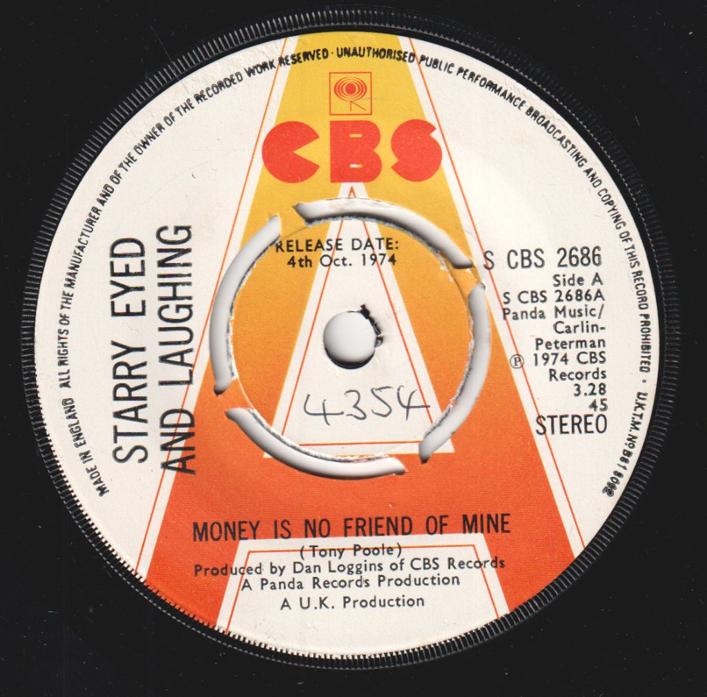 Starry Eyed And Laughing - Money Is No Friend Of Mine - 7 Inch
