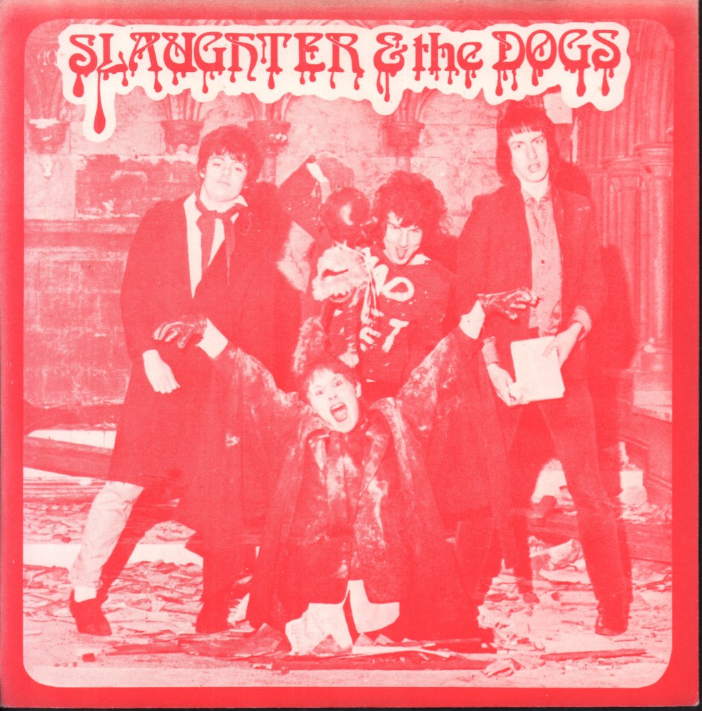Slaughter And The Dogs - Cranked Up Really High - 7 Inch