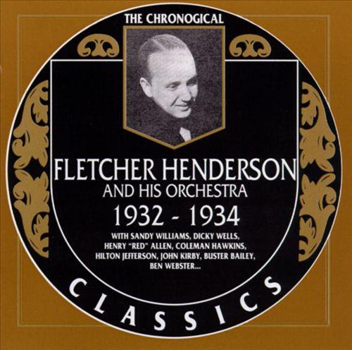 Fletcher Henderson And His Orchestra - 1932–1934 - Cd