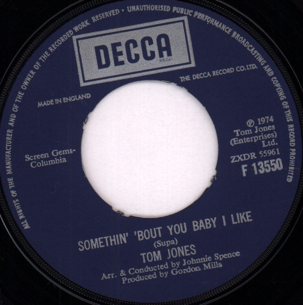 Tom Jones - Somethin' 'Bout You Baby I Like - 7 Inch
