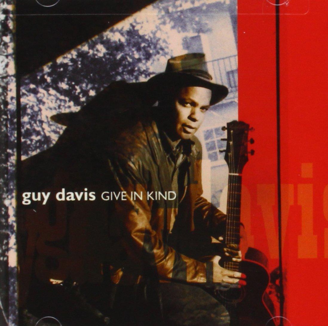 Guy Davis - Give In Kind - Cd