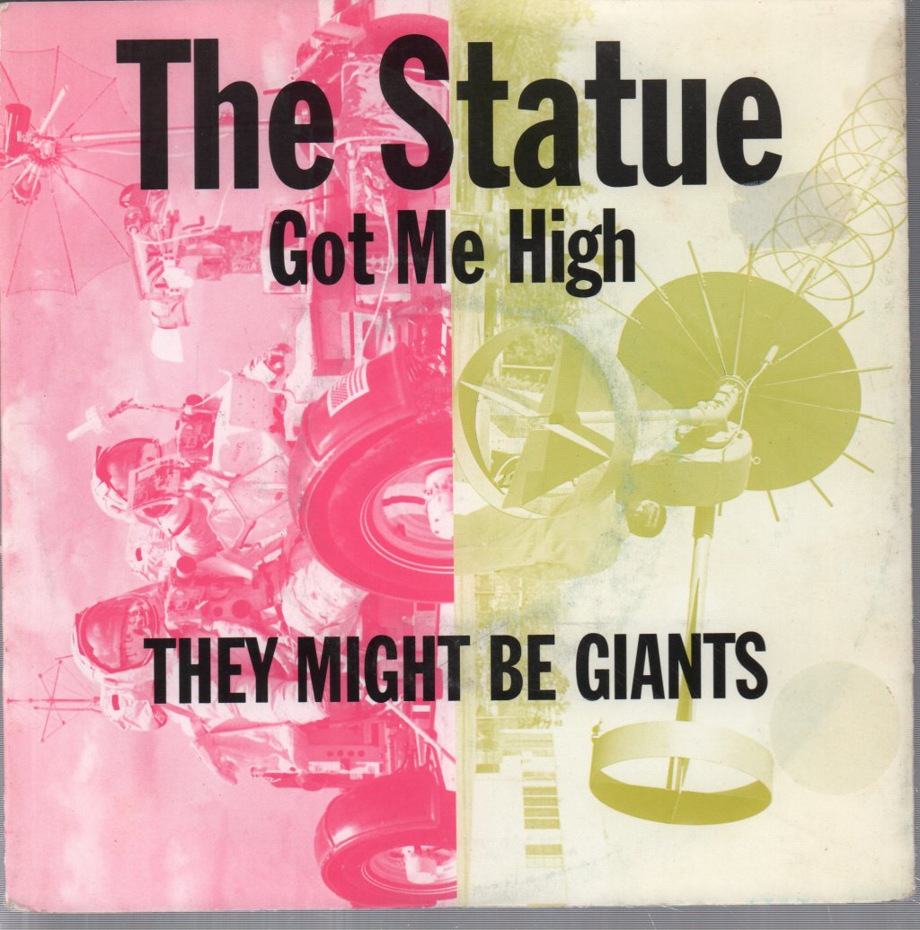 They Might Be Giants - Statue Got Me High - 7 Inch