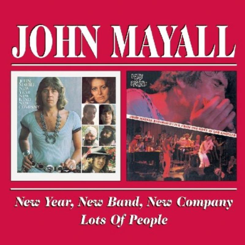 John Mayall - New Year, New Band, New Company / Lots of People - Double Cd