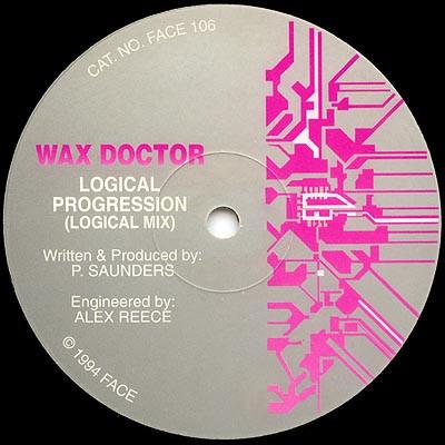Wax Doctor - Logical Progression - 12 Inch