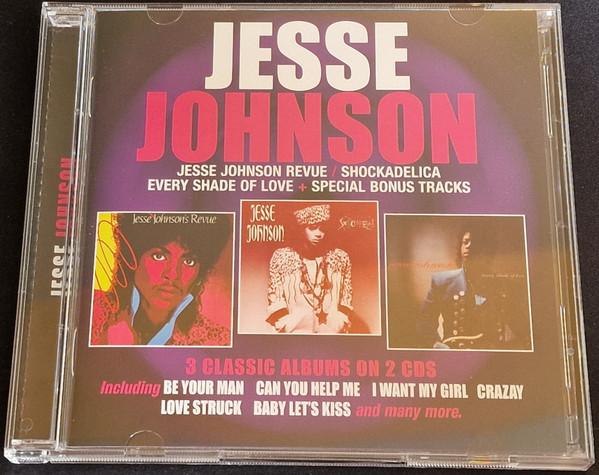 Jesse Johnson - Jesse Johnson Revue / Shockadelica / Every Shade of Love - Double Cd