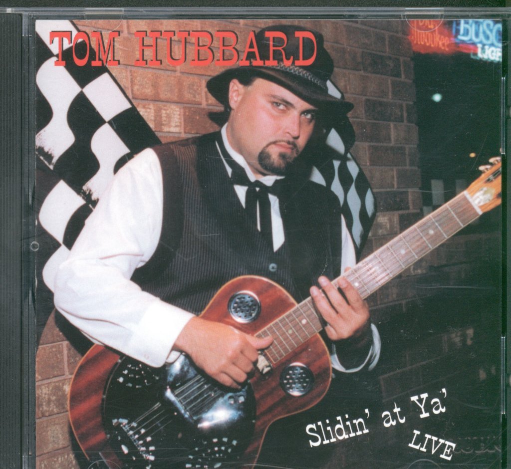 Tom Hubbard - Slidin' at Ya' Live - Cd