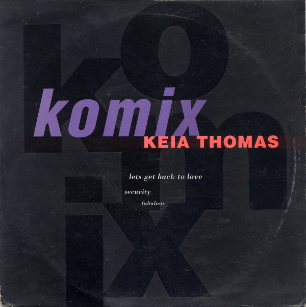 Komix - Let's Get Back To Love - 12 Inch